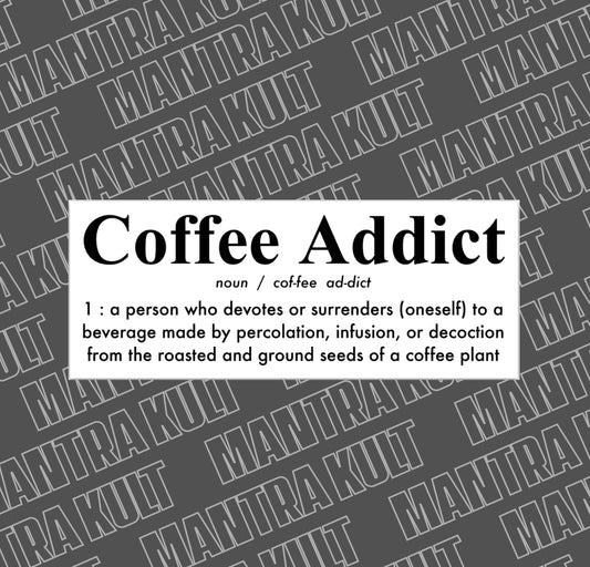 Coffee Addict Sticker